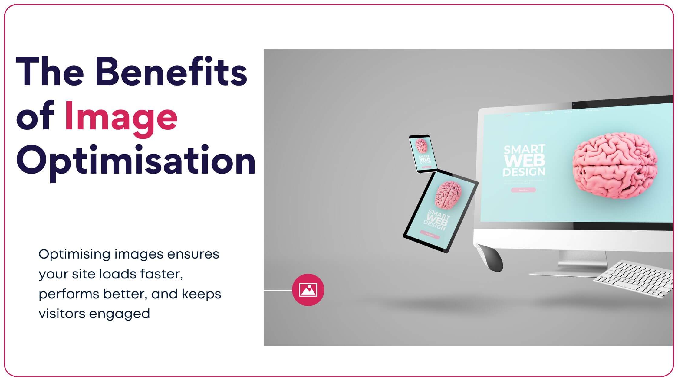 Benefits of image optimisation